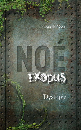 Noé Exodus (Tome 3) (French Edition)