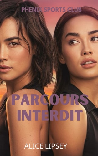 Parcours Interdit (Roman lesbien): Phenix Sports Club