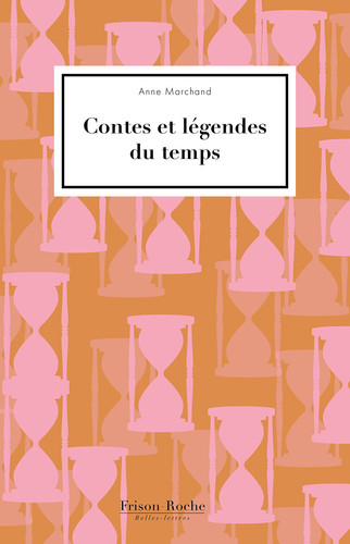 Contes et légendes du temps