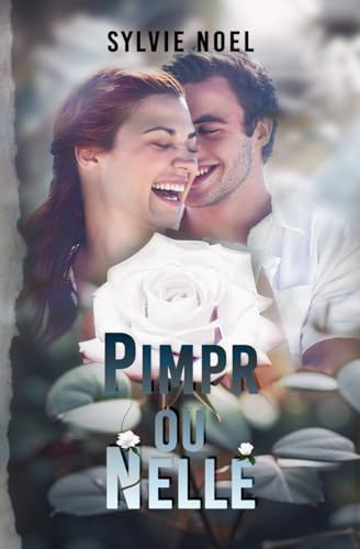 Pimpr ou Nelle (French Edition)