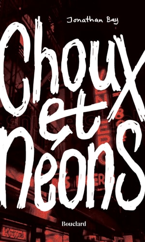 Choux et néons