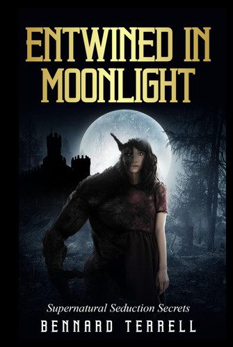 Entwined in Moonlight: Supernatural Seduction Secrets