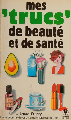 Mes trucs de beauté et de santé