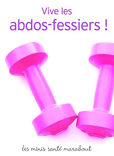 Vive les abdos-fessiers !