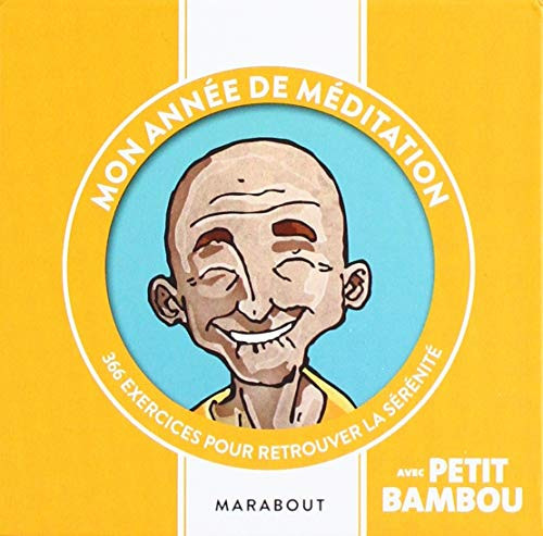 Mon année de méditation avec Petit bambou