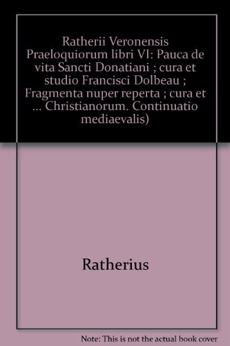 Praeloquiorum libri 6. Phrenesis. Dialogus confessionalis. Exhortatio et preces. Pauca de vita sancti Donatiani. Fragmenta nuper reperta. Glossae