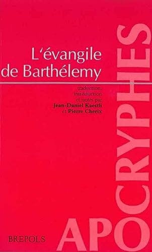 EVANGILE DE BARTHELEMY (L')