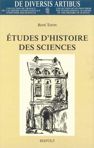 Etudes d'histoire des sciences (De diversis artibus) (French Edition)