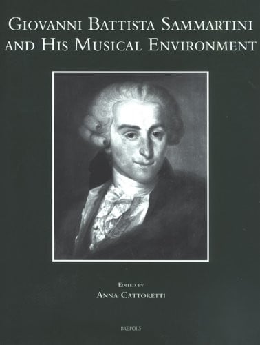 Giovanni Battista Sammartini and His Musical Environment