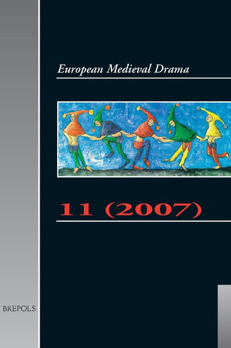 European Medieval Drama II (2007