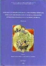 Intellect Et Imagination Dans La Philosophie Médiévale: Actes Du Congrès International De Philosophie (VOLUME 3)