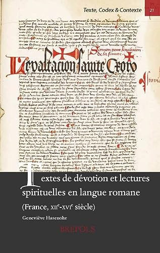 Textes de dévotion et lectures spirituelles en langue romane (France, XIIe-XVIe siècle)