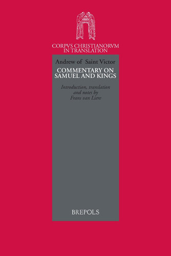 Commentary on Samuel and Kings Followed by The Remaining Deeds of the Kings of Israel and Judah ; & On the Concordance of the Reigns of the Kings of Israel and Judah