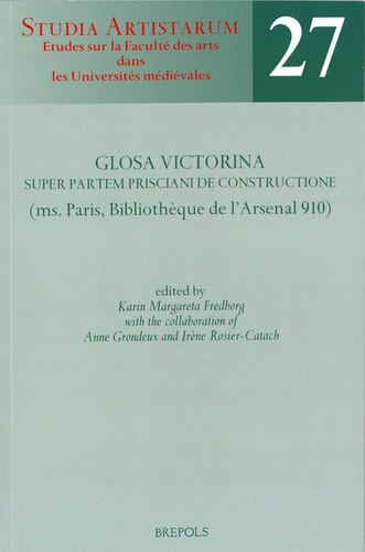 Glosa Victorina super partem Prisciani De constructione (ms. Paris, Bibliothèque de l'Arsenal 910)