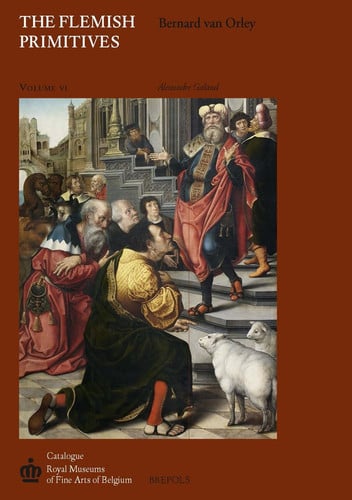 The Flemish Primitives: The Bernard van Orley group