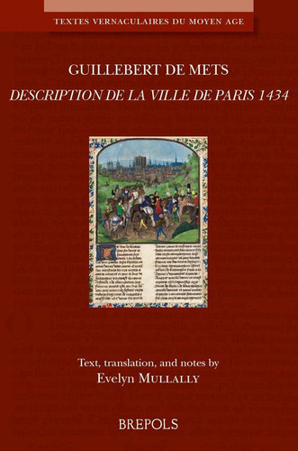 Description de la Ville de Paris 1434 Medieval French Text with English Translation