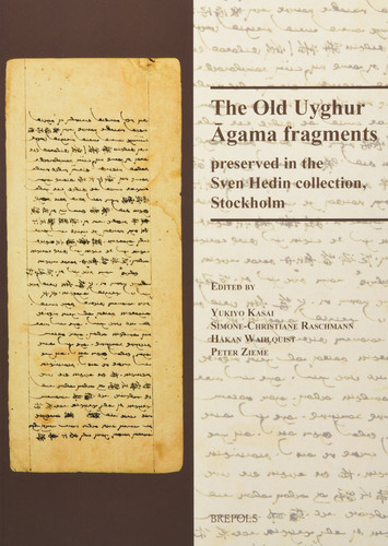 The Old Uyghur Āgama Fragments Preserved in the Sven Hedin Collection, Stockholm