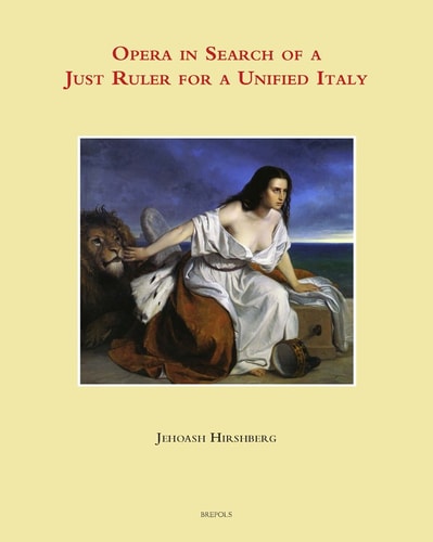 Opera in Search of a Just Ruler for a Unified Italy