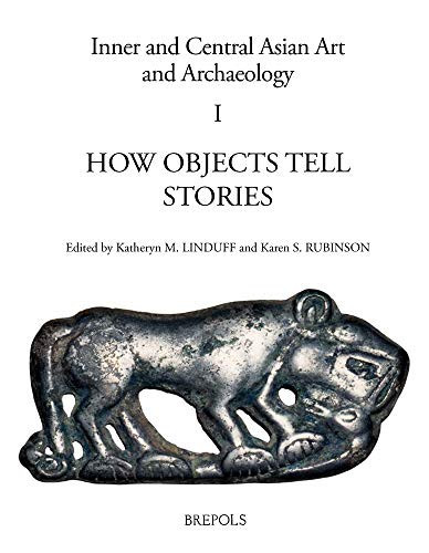 How Objects Tell Stories Essays in Honor of Emma C. Bunker