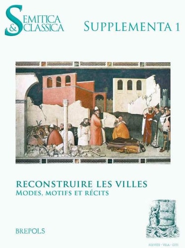 Reconstruire les villes modes, motifs et récits