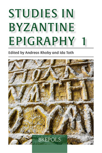 Studies in Byzantine Epigraphy