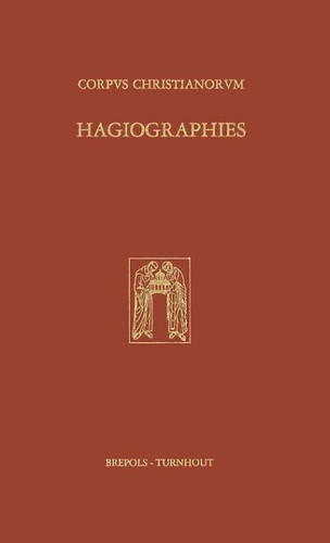 Hagiographies: L'hagiographie Latine a Rome Et En Italie Du Sud Entre 550 Et 750 (French Edition)