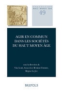 Agir en commun durant le haut Moyen Âge