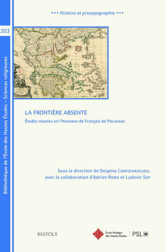 La frontière absente études réunies en l'honneur de François de Polignac
