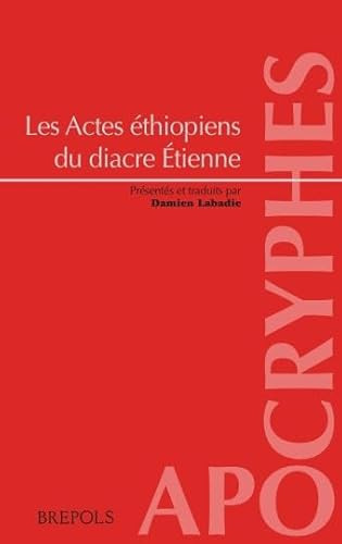 Les Actes éthiopiens du diacre Étienne
