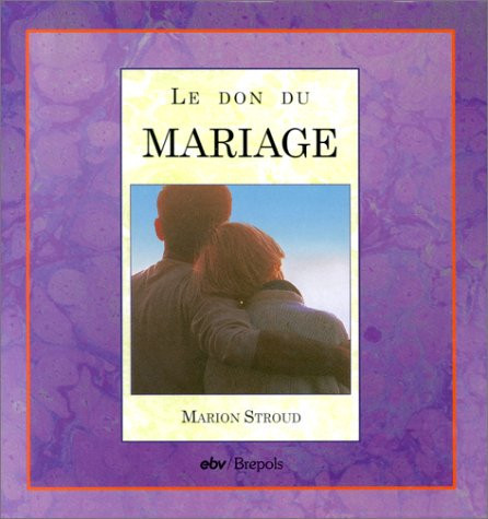 Le Don De Mariage