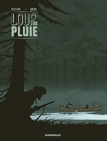 Loup de Pluie. Tome 2