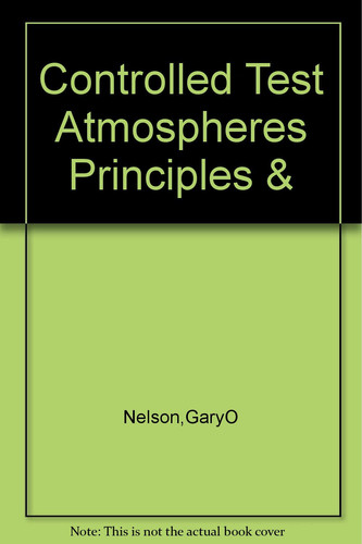 Controlled Test Atmospheres Principles &