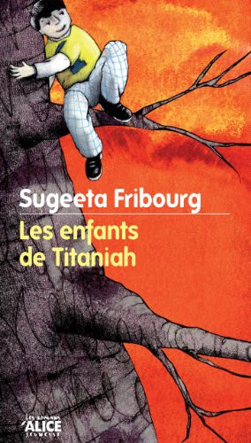 Les Enfants de Titaniah: Roman jeunesse à partir de 9 ans (Romans Deuzio t. 25) (French Edition)