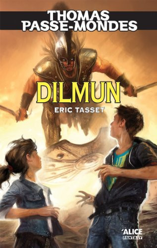 Thomas Passe-Mondes : Dilmun: Tome 7 - Saga Fantasy (French Edition)