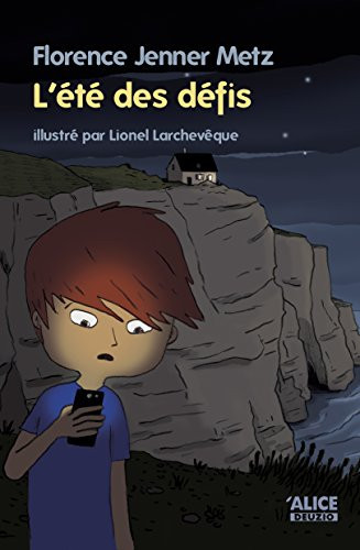 L'été des défis: Un roman pour les enfants de 8 ans et plus (Anatole t. 3) (French Edition)