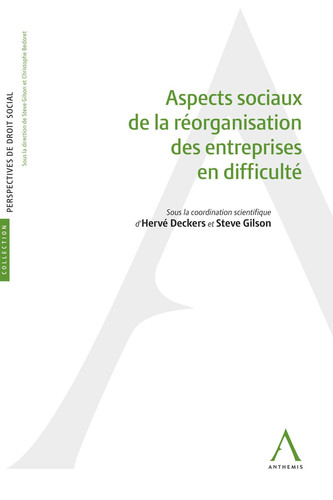 Aspects sociaux de la réorganisation des entreprises en difficulté