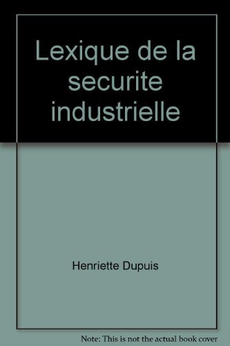 Lexique de la sécurité industrielle : anglais-français