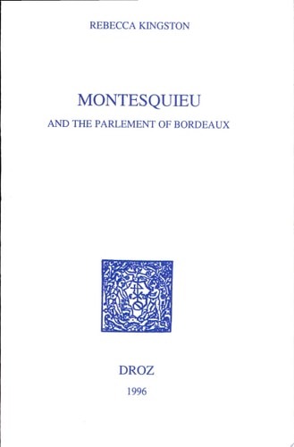 Montesquieu and the Parlement of Bordeaux