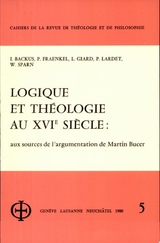 Logique et Theologie au XVI Siecle