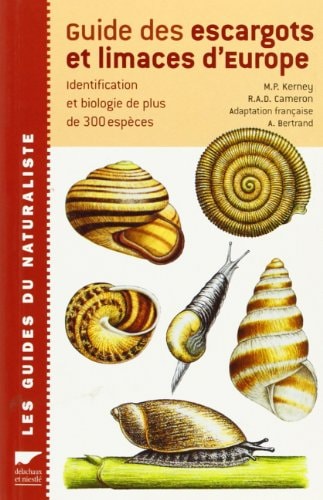 Guide des escargots et limaces d'Europe