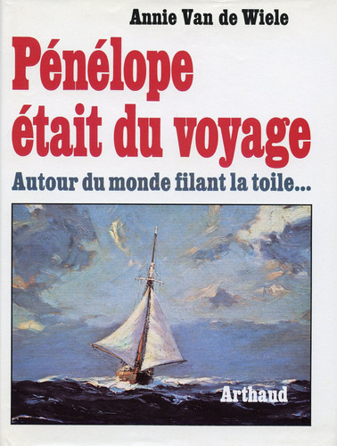 Pénélope était du voyage autour du monde filant la toile