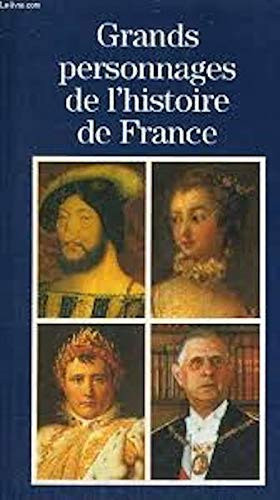 Grands personnages de l'histoire de france (ARTHAUD (A))