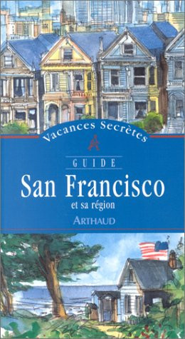 San Francisco et sa région