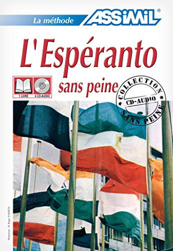 L'esperanto sans peine. Con 4 CD Audio