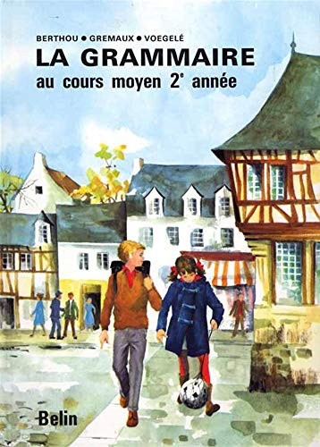 La grammaire au cours moyen 2e année