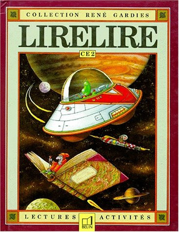 Lirelire Ce2. Lectures Et Activites
