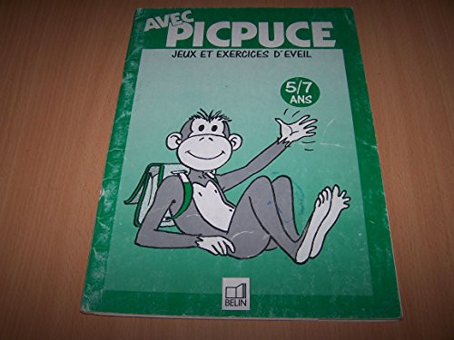 Avec Picpuce Exercices psychomoteurs 5-7 ans