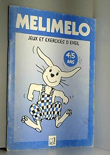 Mélimélo jeux et exercices d'éveil 4-5 ans