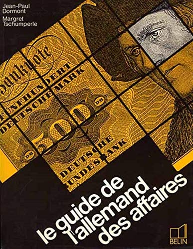 Le guide de l'allemand des affaires