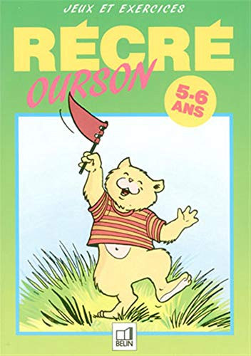 Récré ourson jeux et exercices, 5-6 ans